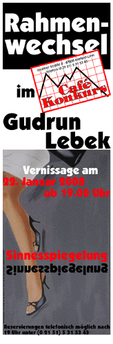 Plakat Rahmenwechsel im Café Konkurs 2008: Gudrun Lebek